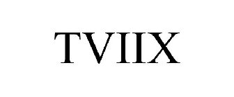 TVIIX