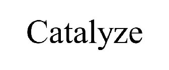 CATALYZE