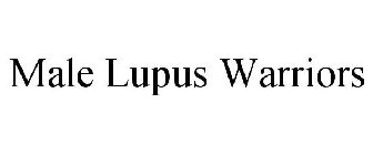 MALE LUPUS WARRIORS