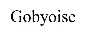 GOBYOISE
