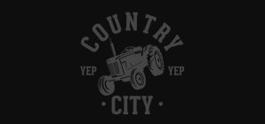 COUNTRY ·CITY· YEP YEP