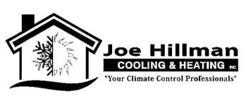 JOE HILLMAN COOLING & HEATING INC. 