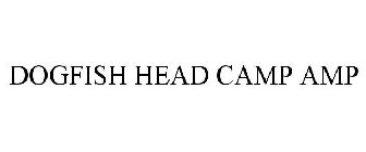 DOGFISH HEAD CAMP AMP