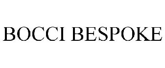 BOCCI BESPOKE