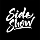 SIDE SHOW