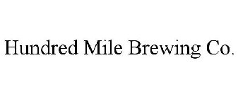 HUNDRED MILE BREWING CO.