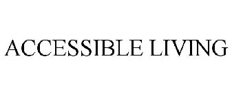ACCESSIBLE LIVING