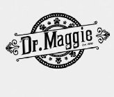 DR. MAGGIE EST.1999