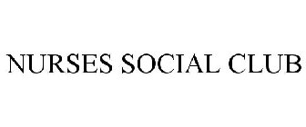 NURSES SOCIAL CLUB