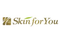 SKIN FOR YOU