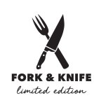 FORK & KNIFE LIMITED EDITION