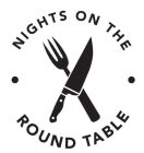 NIGHTS ON THE ROUND TABLE