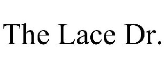 THE LACE DR.