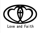 LOVE AND FAITH