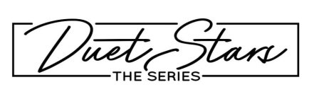 DUET STARS THE SERIES