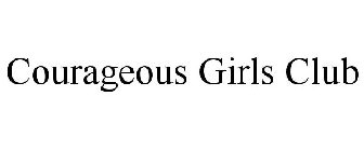 COURAGEOUS GIRLS CLUB