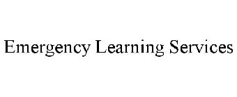 EMERGENCY LEARNING SERVICES