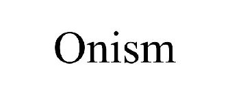 ONISM