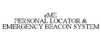EME PERSONAL LOCATOR & EMERGENCY BEACON SYSTEM