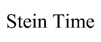 STEIN TIME