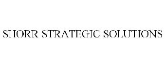 SHORR STRATEGIC SOLUTIONS