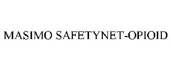 MASIMO SAFETYNET-OPIOID