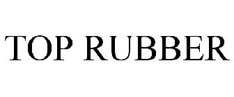 TOP RUBBER