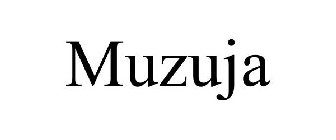 MUZUJA