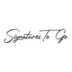 SIGNATURES TO GO