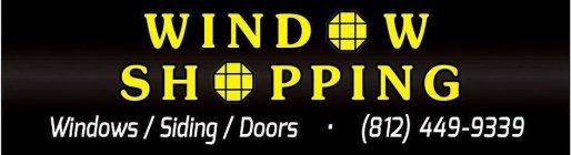 WINDOW SHOPPING WINDOWS / SIDING / DOORS  (812) 449-9339