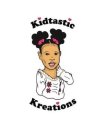 KIDTASTIC KREATIONS