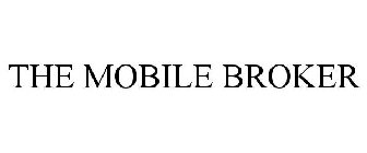 THE MOBILE BROKER