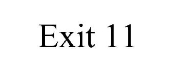 EXIT 11