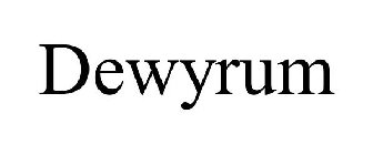 DEWYRUM