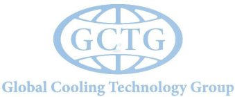 GCTG GLOBAL COOLING TECHNOLOGY GROUP