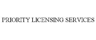 PRIORITY LICENSING SERVICES