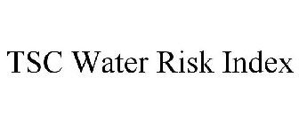 TSC WATER RISK INDEX