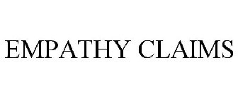 EMPATHY CLAIMS