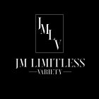 JMLV J.M. LIMITLESS VARIETY
