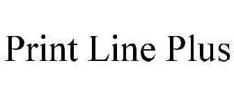 PRINT LINE PLUS