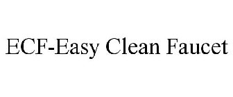 ECF-EASY CLEAN FAUCET