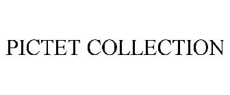 PICTET COLLECTION