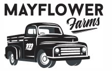 M MAYFLOWER FARMS