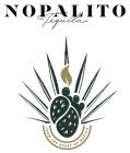 NOPALITO TEQUILA FROM THE HEART OF MEXICO