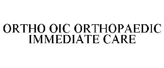 ORTHO OIC ORTHOPAEDIC IMMEDIATE CARE