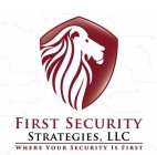 FIRST SECURITY STRATEGIES, LLC