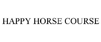 HAPPY HORSE COURSE