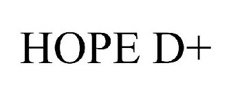 HOPE D+