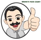 BRUNO'S FOOD COURT