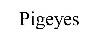 PIGEYES